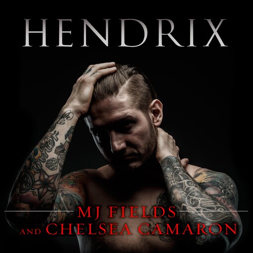 Hendrix, Chelsea Camaron, MJ Fields