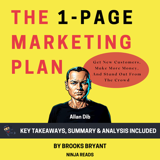 Summary: The 1-Page Marketing Plan, Brooks Bryant