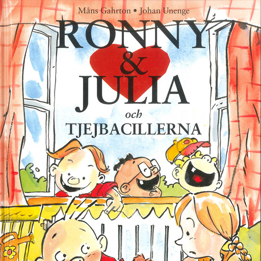 Ronny & Julia vol 3 - Ronny & Julia och tjejbacillerna, Johan Unenge, Måns Gahrton