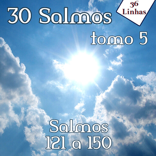 30 Salmos - tomo 5, 36Linhas