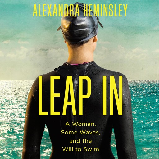 Leap In, Alexandra Heminsley