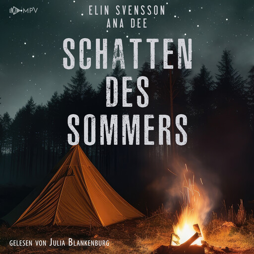 Schatten des Sommers: Schweden-Krimi (ungekürzt), Ana Dee, Elin Svensson