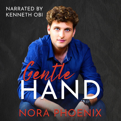 Gentle Hand, Nora Phoenix