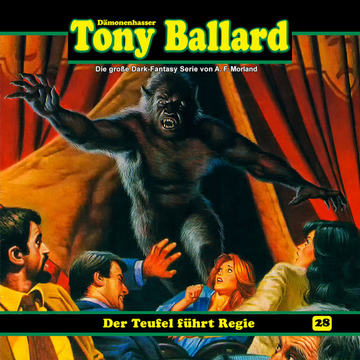 Tony Ballard, Folge 28: Der Teufel führt Regie, Morland A.F., Thomas Birker