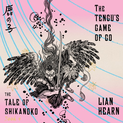 The Tengu's Game of Go, Lian Hearn