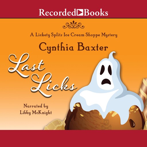 Last Licks, Cynthia Baxter