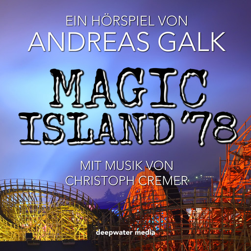 Magic Island '78, Andreas Galk