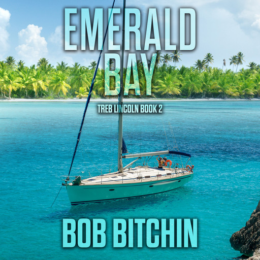 Emerald Bay, Bob Bitchin