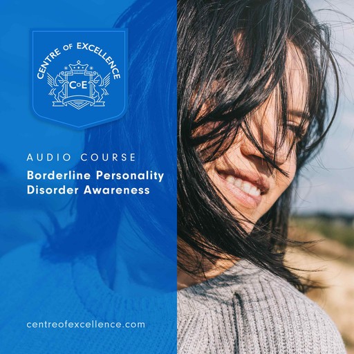 Borderline Personality Disorder Awareness, Centre of Excellence