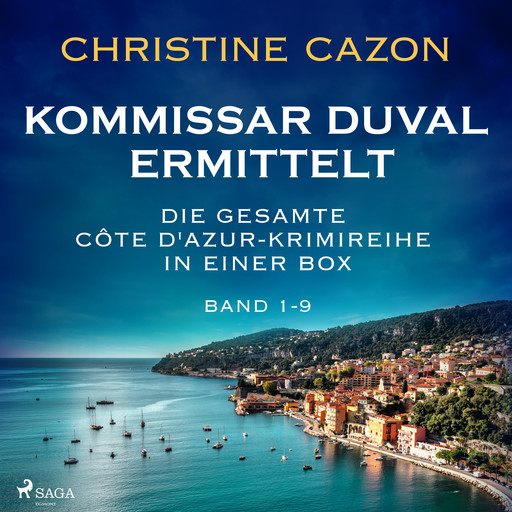 Kommissar Duval ermittelt: Die gesamte Côte d'Azur-Krimireihe in einer Box (Band 1-9), Christine Cazon
