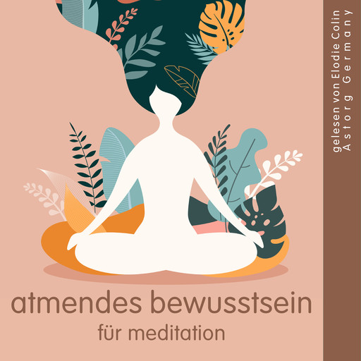 Atmendes Bewusstsein für Meditation, Frédéric Garnier