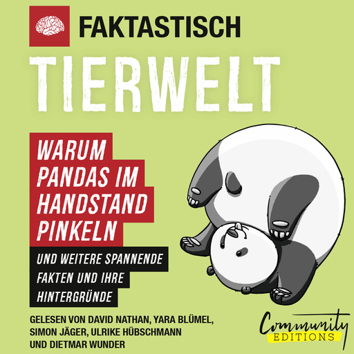 Faktastisch - Tierwelt - Warum Pandas im Handstand pinkeln (Ungekürzt), Faktastisch