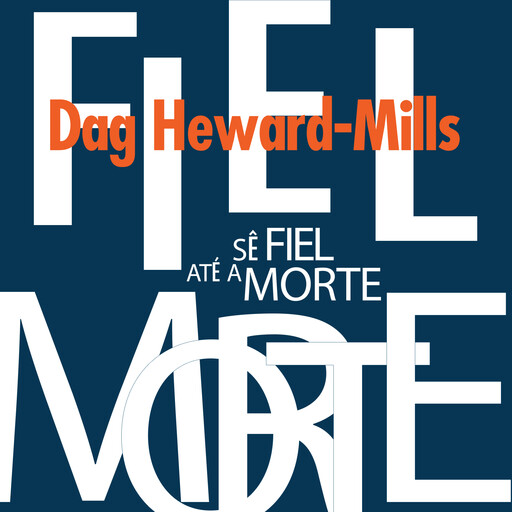 Sê Fiel até a Morte, Dag Heward-Mills