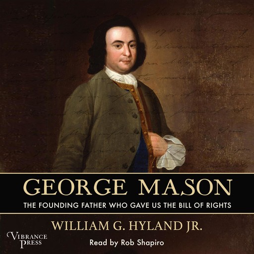George Mason, William G. Hyland Jr.