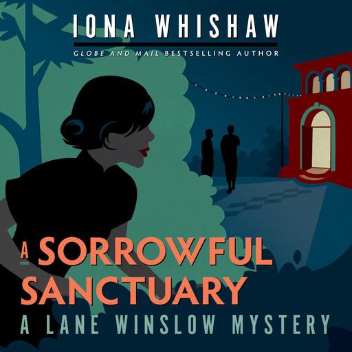 A Sorrowful Sanctuary - A Lane Winslow Mystery, Book 5 (Unabridged), Iona Whishaw
