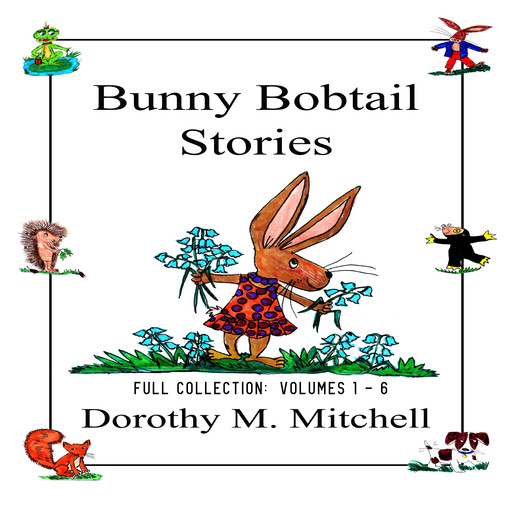 Bunny Bobtail Stories, Dorothy M. Mitchell