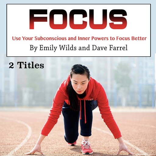 Focus, Dave Farrel, Emily Wilds