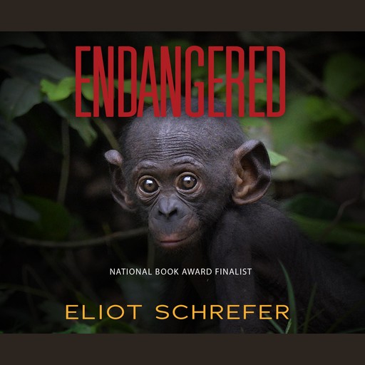 Endangered, Eliot Schrefer