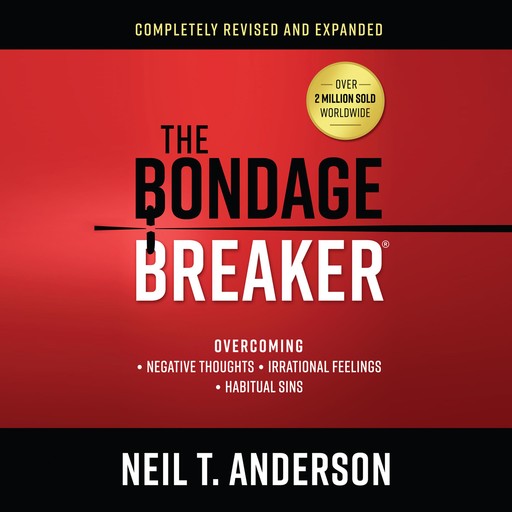 The Bondage Breaker, Neil T.Anderson