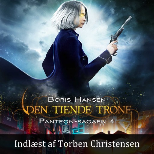 Panteon-sagaen #4: Den Tiende Trone, Boris Hansen