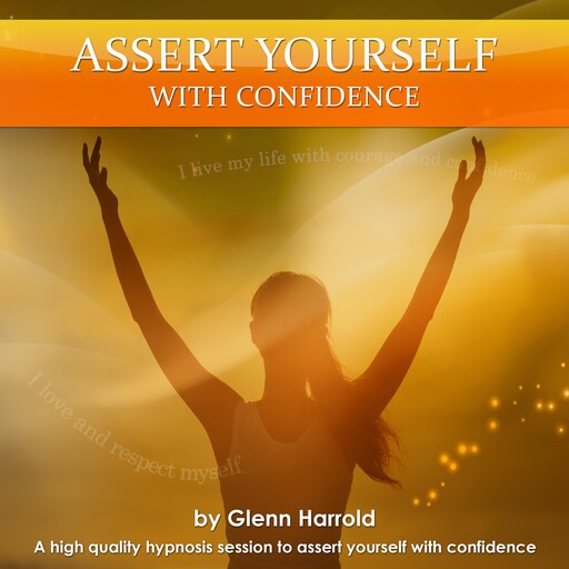 Assert Yourself With Confidence, Glenn Harrold