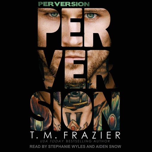Perversion, T.M. Frazier