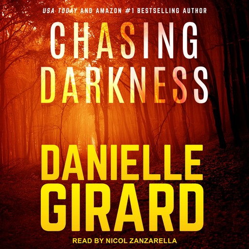 Chasing Darkness, Danielle Girard