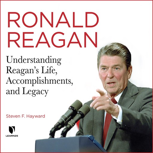 Ronald Reagan, Steven Hayward