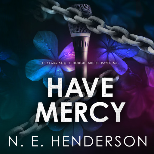 Have Mercy, N.E. Henderson