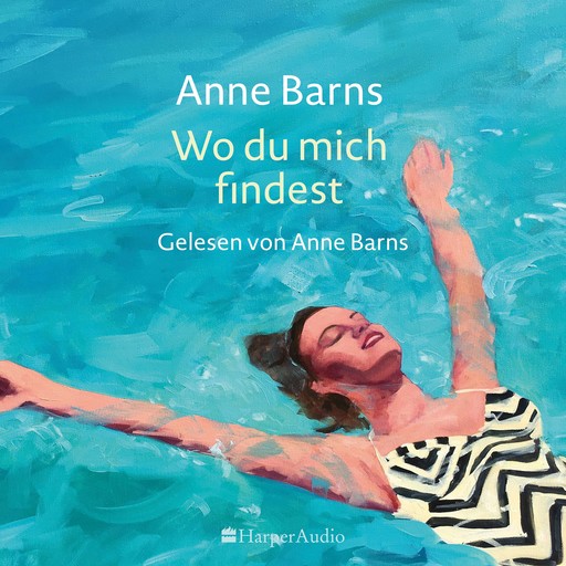 Wo du mich findest (ungekürzt), Anne Barns