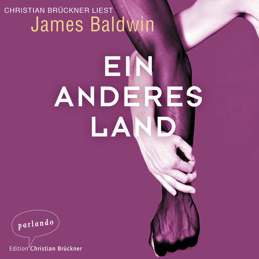 Ein anderes Land, Band (Ungekürzt), James Baldwin