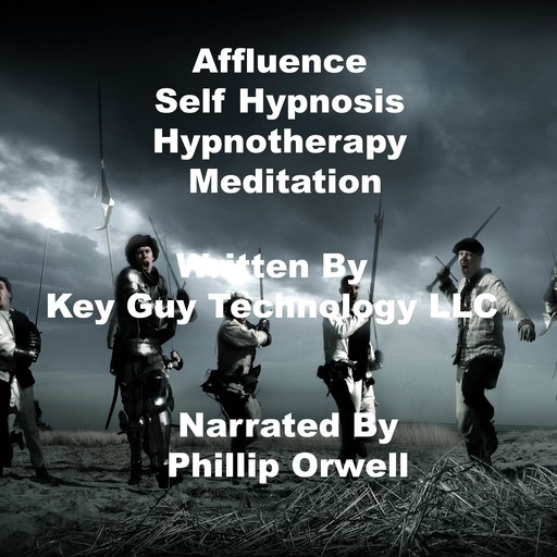 Affluence Self Hypnosis Hypnotherapy Mediation, Key Guy Technology LLC