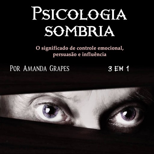 Psicologia sombria, Amanda Grapes