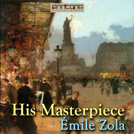 His Masterpiece, Émile Zola