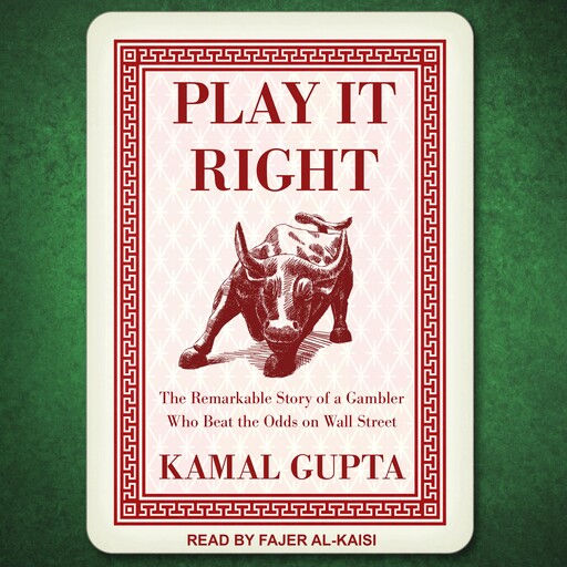 Play It Right, Kamal Gupta