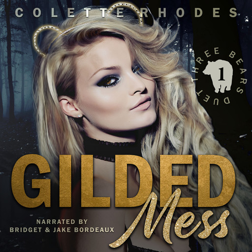 Gilded Mess, Colette Rhodes