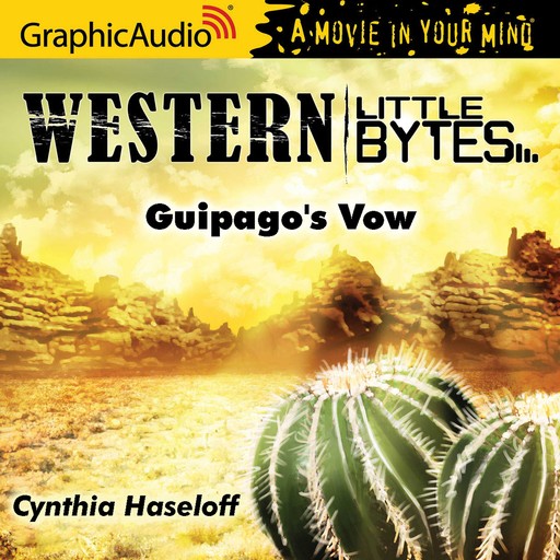 Guipago's Vow [Dramatized Adaptation], Cynthia Haseloff