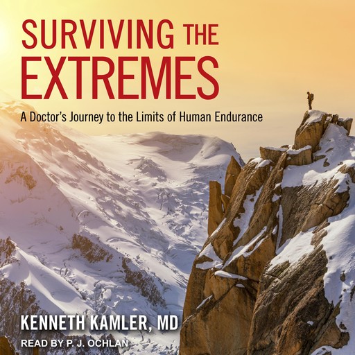 Surviving the Extremes, Kenneth Kamler