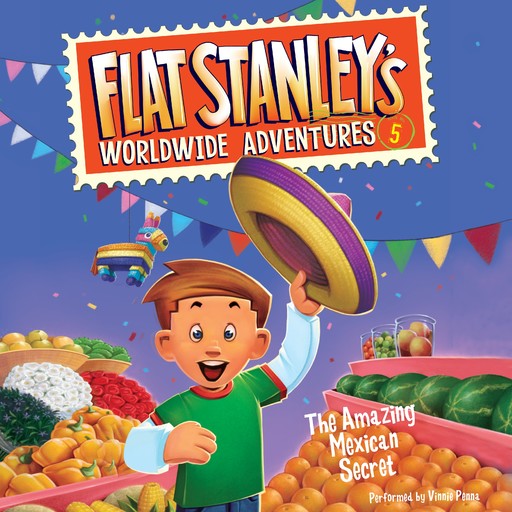Flat Stanley's Worldwide Adventures #5: The Amazing Mexican Secret, Jeff Brown