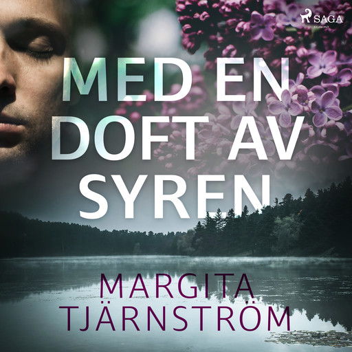 Med en doft av syren, Margita Tjärnström