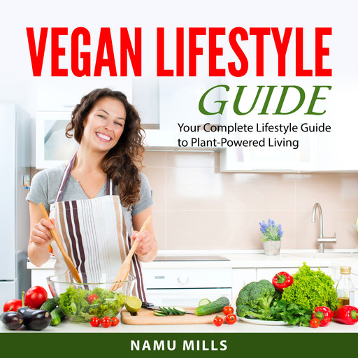 Vegan Lifestyle Guide, Namu Mills