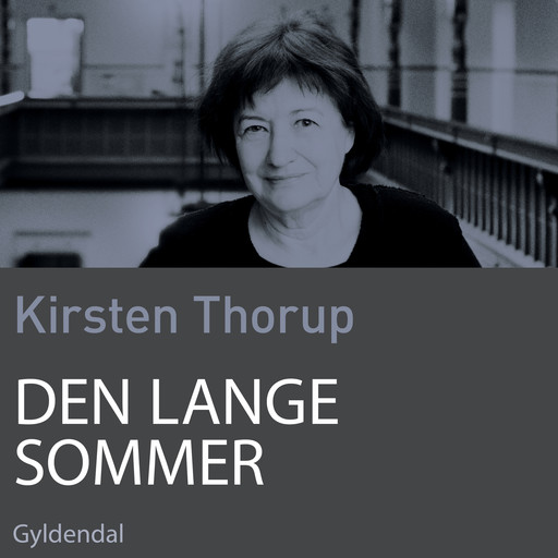 Den lange sommer, Kirsten Thorup