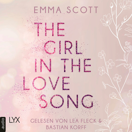 The Girl in the Love Song - Lost-Boys-Trilogie, Teil 1 (Ungekürzt), Emma Scott