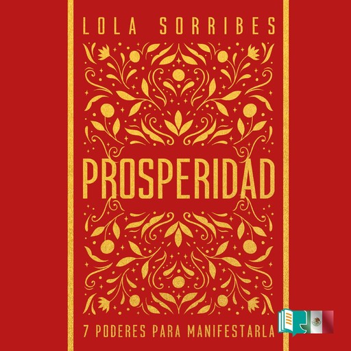 Prosperidad, Lola Sorribes