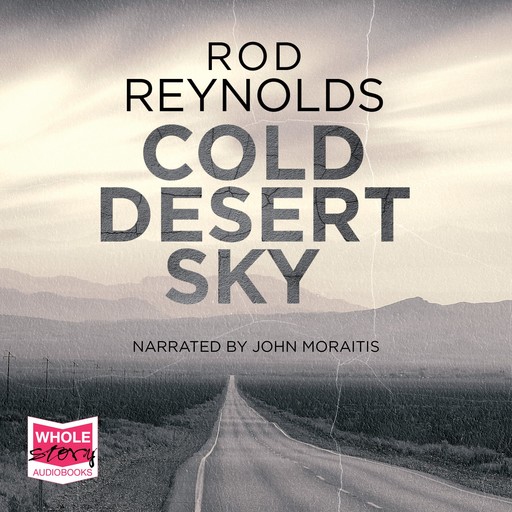 Cold Desert Sky, Rod Reynolds