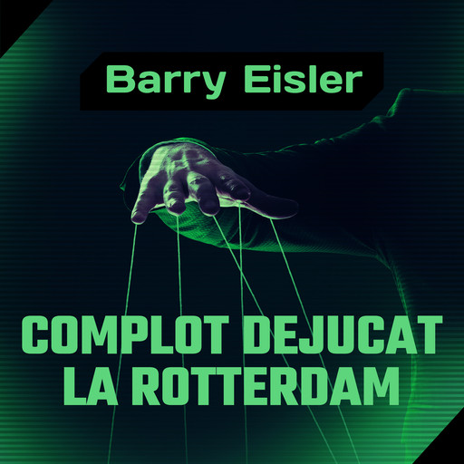 Complot dejucat la Rotterdam, Barry Eisler