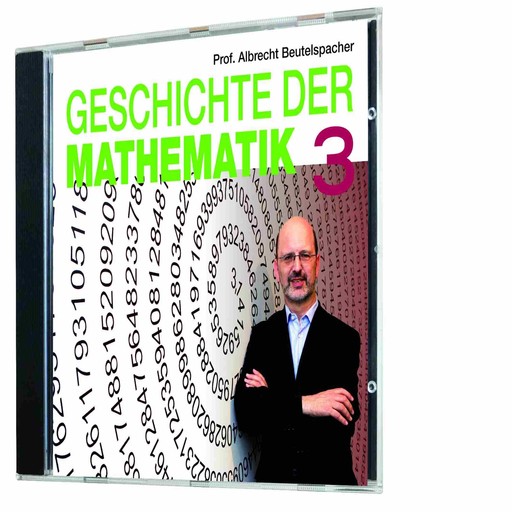 Geschichte der Mathematik 3, Albrecht Beutelspacher