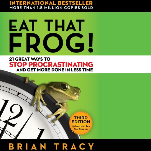 Eat That Frog!, Brian Tracy