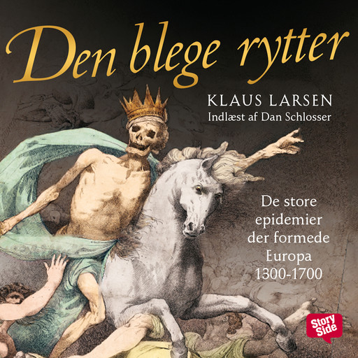 Den blege rytter - de store epidemier der formede Europa 1300-1700, Klaus Larsen