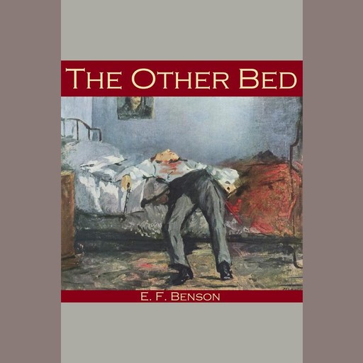 The Other Bed, Edward Benson